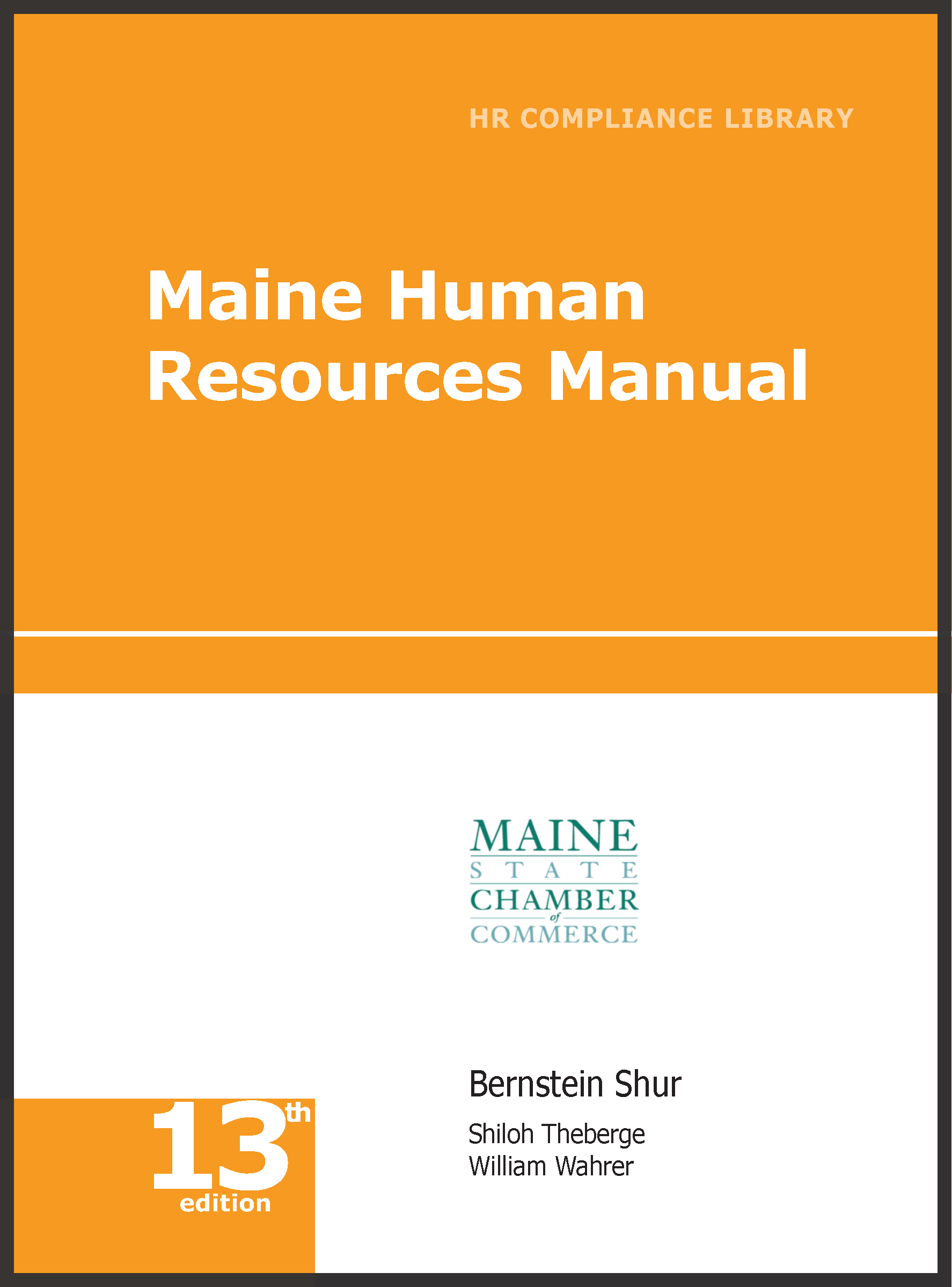 Maine Human Resources Library employment law image, remote work, labor laws, employment laws, right to work, order of protection, minimum wage