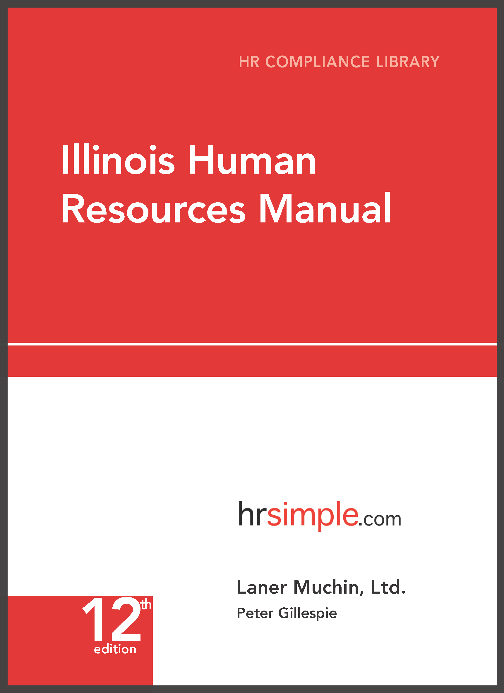 Illinois Human Resources Library—Online Only employment law image, remote work, labor laws, employment laws, right to work, order of protection, minimum wage