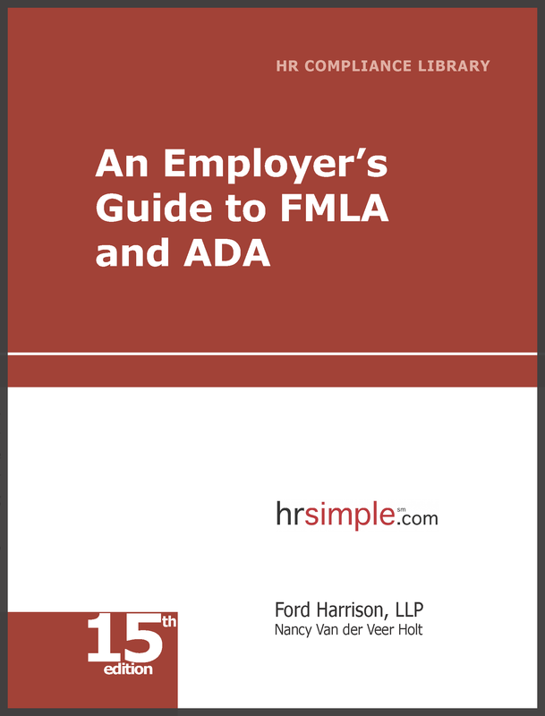 An Employer's Guide to FMLA and ADA —Online Only employment law image, remote work, labor laws, employment laws, right to work, order of protection, minimum wage
